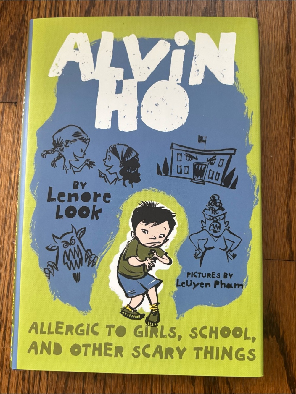Alvin Ho: Allergic to Girls, School, and Other Scary Things Hardcover Book